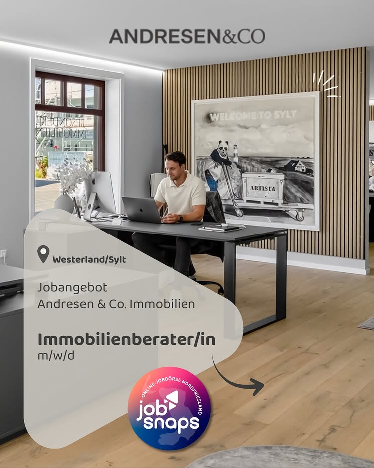 Andresen & Co. Immobilien sucht: Immobilienberater/in (m/w/d) 📍 Westerland auf Sylt | Vollzeit